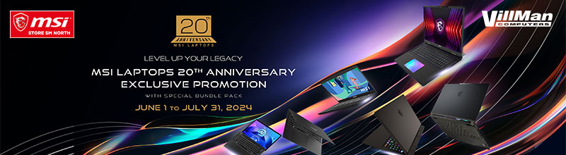 LEVEL UP YOUR LEGACY MSI LAPTOPS 20TH ANNIVERSARY EXCLUSIVE PROMOTION